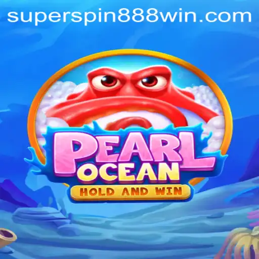 Exploring the Thrilling World of PearlOcean: The Superspin 888 Adventure